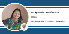 Interview Dr Ryntihlin Jennifer War Dean at Martin Luther Christian University